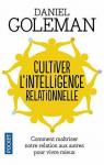 Cultiver l'intelligence relationnelle par Goleman