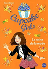 Cupcake girls, tome 2 : La reine de la mode par Simon