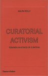 Curatorial activism: towards an ethics of curating par Reilly
