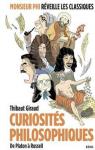 Curiosités philosophiques : De Platon à Russell par Thibaut