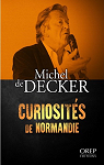 Curiosits de Normandie par Decker