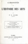 Curiosités de l'Histoire des Arts par Lacroix