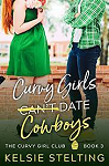 Curvy Girls Can't Date Cowboys par Stelting