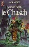 Cycle de Tschai, tome 1 : Le Chasch par Vance