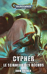 Warhammer 40.000 - Cypher : Le Seigneur des Dchus par French