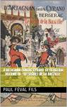 D'Artagnan contre Cyrano de Bergerac, tome 3 : Le secret de la Bastille par Fval fils