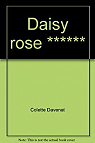 Daisy Rose par Davenat