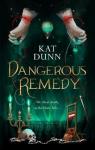 Dangerous Remedy, tome 1