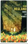 Dans la forêt par Hegland