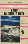 Dans la jungle Maya par Lamb