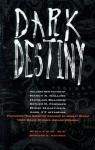 Dark Destiny par Anthologie