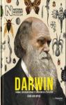 Darwin, l'homme, son grand voyage et sa thorie de l'volution par van Wyhe