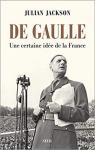 De Gaulle. Une certaine idée de la France par Jackson