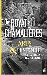 De Royat  Chamalires: Arts & histoire de deux villes d'Auvergne par Tourreau