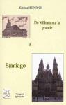De Villenauxe-la-Grande  Santiago par Heinrich