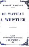 De Watteau  Whistler (1905) par Mauclair