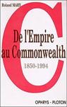 De l'Empire au Commonwealth, 1850-1994 par Marx