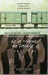 De la Marne au Danube 1943-1945 : Buchenwald, Ravensbruck, Mauthausen, Bergen-Belsen par Wiszner