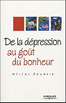 De la dpression au got du bonheur par Roubeix