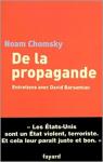 De la propagande : Entretiens avec David Barsamian par Chomsky