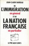 De l'immigration en gnral et de la nation franaise en particulier par Barreau