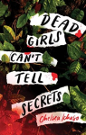 Dead Girls Can't Tell Secrets par Ichaso