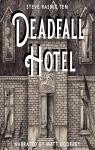 Deadfall Hotel par Tem