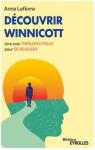 Dcouvrir Winnicott par Lefvre