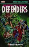 Defenders Epic Collection: The Six-Fingered Hand Saga par DeMatteis