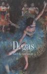 Degas : L'art du mouvement par Girard-Lagorce