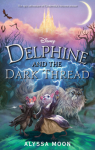 Delphine and the Dark Thread par Moon