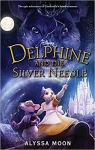 Delphine and the Silver Needle par Moon