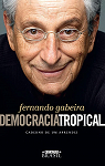 Democracia Tropical par Gabeira