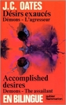 Dsirs exaucs - Dmons - L'agresseur / Accomplished desires - Demons - The assaillant par Oates
