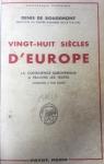 Vingt-huit siècles d'Europe : La conscience européenne à travers les textes d'Hésiode à nos jours par Rougemont