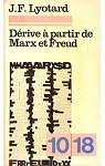 Drive  partir de Marx et Freud par Lyotard