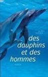 Des dauphins et des hommes par Teyssier