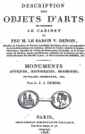 Description des Objets d'Arts qui composent le Cabinet de feu M. Le Baron V. Denon par Denon