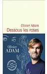 Dessous les roses par Adam