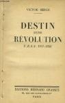 Destin d'une rvolution. U.R.S.S. 1917-1936 par Serge
