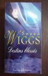 Destins blesss par Wiggs
