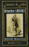 Dtective Lautrec : Le secret du Cocu  Roulettes - Le Mort qui Parle - Le Lit  Surprises par Bou