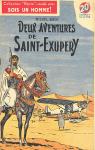 Deux aventures de Saint Exupery par Groc