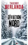 Deviation Nord par Berlanda