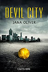 Devil City, Tome 1  par Oliver