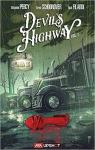 Devil's Highway, tome 1 par Percy