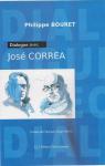 Dialogue avec Jose Correa par Bouret
