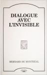 Dialogue avec l'invisible par Montréal