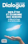 Dialogue, n°2 : Bien-être et économie des séniors par Dialogue Chine-France