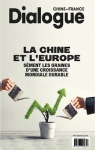 Dialogue, n3 : La Chine & l'Europe sment les graines d'une croissance mondiale durable par Bayrou